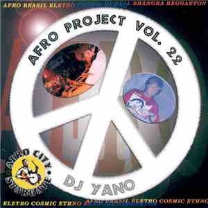 DJ Yano - Afro Project Vol. 22