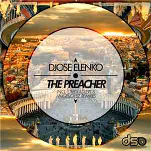 Djose ElenKo - The Preacher Ep