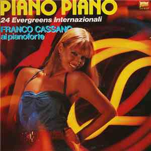 Franco Cassano Al Pianoforte - Piano Piano - 24 Evergreens Internazionali