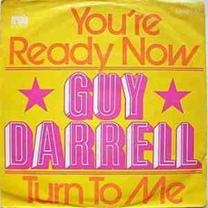 Guy Darrell - You're Ready Now / Turn To Me