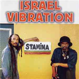 Israel Vibration - Stamina