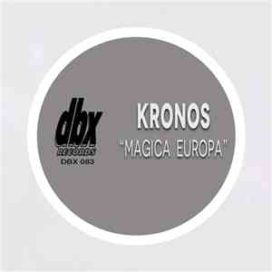 Kronos  - Magica Europa