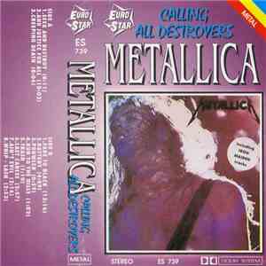 Metallica - Calling All Destroyers