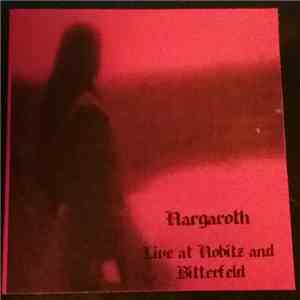 Nargaroth - Live At Nobitz/Bitterfeld