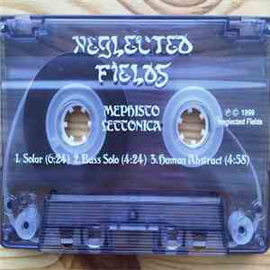 Neglected Fields - Mephisto Lettonica
