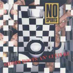 No Sports - Riddim Roots An' Culture