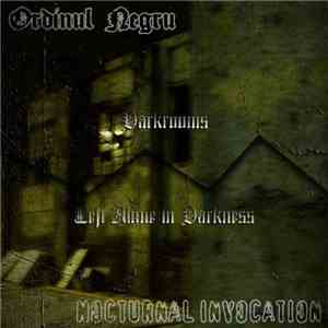 Nocturnal Invocation / Ordinul Negru - Darkrooms / Left Alone In Darkness