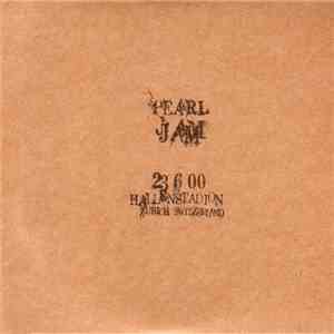Pearl Jam - 23 6 00 - Hallenstadion - Zurich, Switzerland