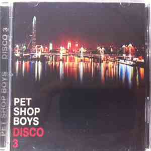 Pet Shop Boys - Disco 3