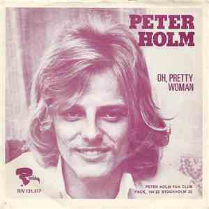 Peter Holm - Oh, Pretty Woman