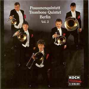Posaunenquintett Berlin - Vol. 2: Music For Festive Occasions