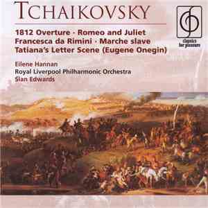Pyotr Ilyich Tchaikovsky, Royal Liverpool Philharmonic Orchestra, Siân Edwa ...