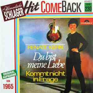 Renate Kern - Du Bist Meine Liebe