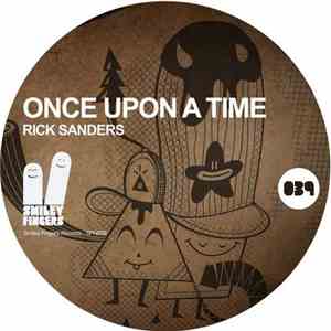 Rick Sanders  - Once Upon A Time