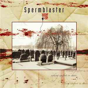 Spermblaster - Seeking Comfort In Chaos