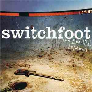 Switchfoot - The Beautiful Letdown