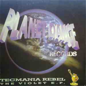 Tecmania Rebel - The Violet E.P.