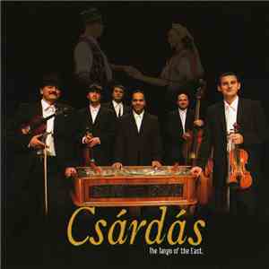 The Budapest Ensemble Band - Csárdás (The Tango Of The East)