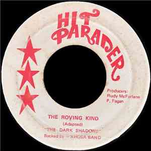 The Dark Shadows And Xhosa Band - The Roving Kind