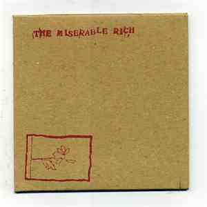 The Miserable Rich - The Time That's Mine