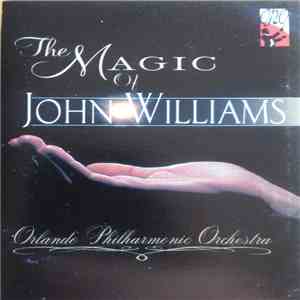 The Orlando Philharmonic Orchestra, Andrew Lane - The Magic Of John Willia ...