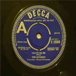 The Zombies - Leave Me Be
