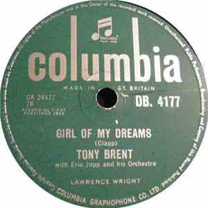 Tony Brent - Girl Of My Dreams / Don't Play That Melody
