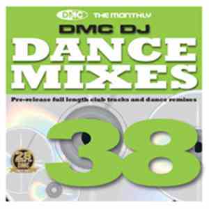 Various - DMC DJ Dance Mixes 38