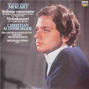 Wolfgang Amadeus Mozart - Christian Altenburger, Deutsche Bachsolisten, Hel ...