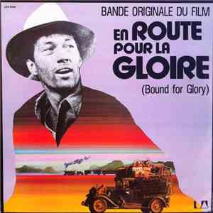 Woody Guthrie / David Carradine / Leonard Rosenman - En Route Pour La Gloir ...
