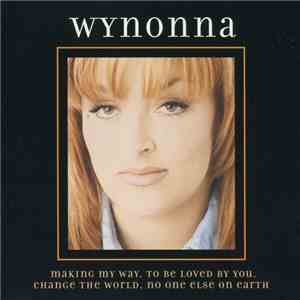 Wynonna - Making My Way