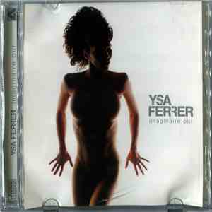 Ysa Ferrer - Imaginaire Pur