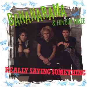 Bananarama & Fun Boy Three - Really Saying Something