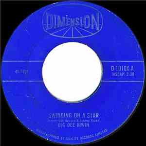Big Dee Irwin - Swinging On A Star / Another Night With The Boys