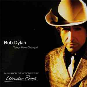 Bob Dylan - Things Have Changed