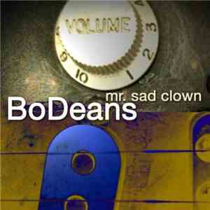 BoDeans - Mr. Sad Clown