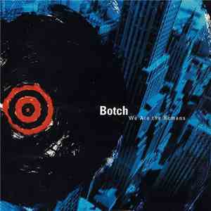 Botch - We Are The Romans
