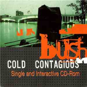 Bush - Cold Contagious