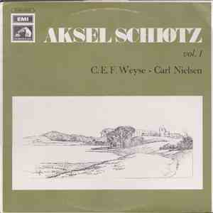 C. E. F. Weyse / Carl Nielsen / Aksel Schiötz - The Art Of Aksel Schiøtz Vo ...