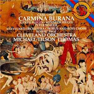 Carl Orff - Michael Tilson Thomas, The Cleveland Orchestra - Carmina Burana