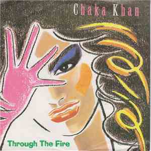 Chaka Khan - Through The Fire
