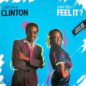 Clinton & Clinton - Can You Feel It?