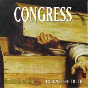 Congress / Deformity - Exhume The Truth / God Defined