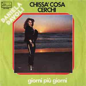 Daniela Davoli - Chissà Cosa Cerchi