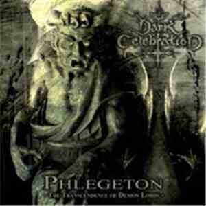 Dark Celebration - Phlegeton - The Transcendence Of Demon Lords
