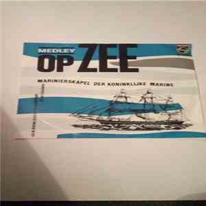 De Marinierskapel der Koninklijke Marine - medley op zee