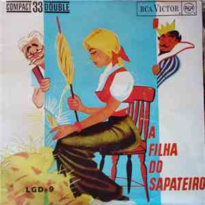 Elenco Rádio Teatral, Zacarias E A Sua Orquestra - A Filha Do Sabateiro