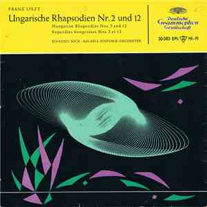 Franz Liszt / Edmund Nick, Bavaria-Sinfonie-Orchester - Ungarische Rhapsodi ...