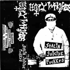 Holy Whores - Stalin Suicide Fuckers