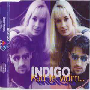 Indigo  - Kad Te Vidim...